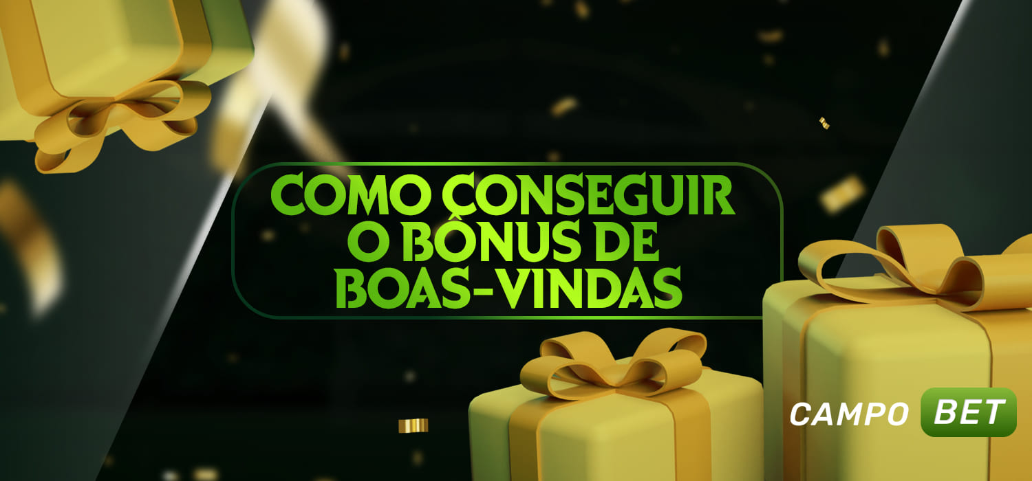 CampoBet bônus de boas-vindas para usuários brasileiros: como obter e usar 