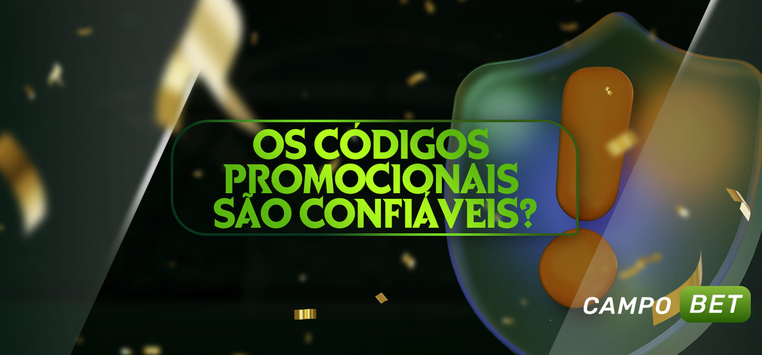 Como é seguro para os usuários brasileiros usar o código promocional CampoBet 