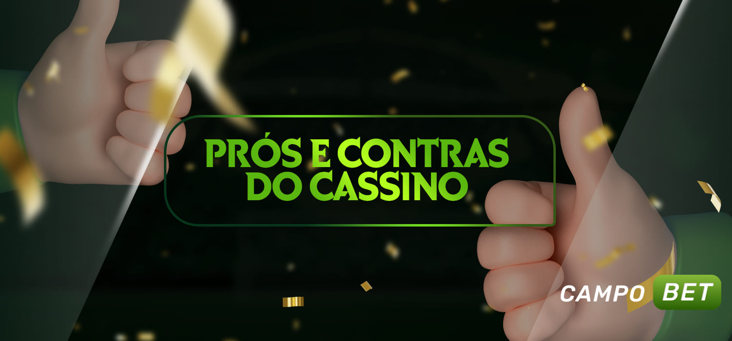 Os prós e contras do casino online Campobet 